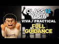 Yoga Practical &amp; Viva Preparation | Class 12 Board Exam Full Guidance