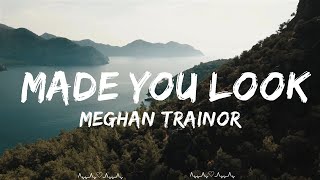 Meghan Trainor - Made You Look  || Itzel Music