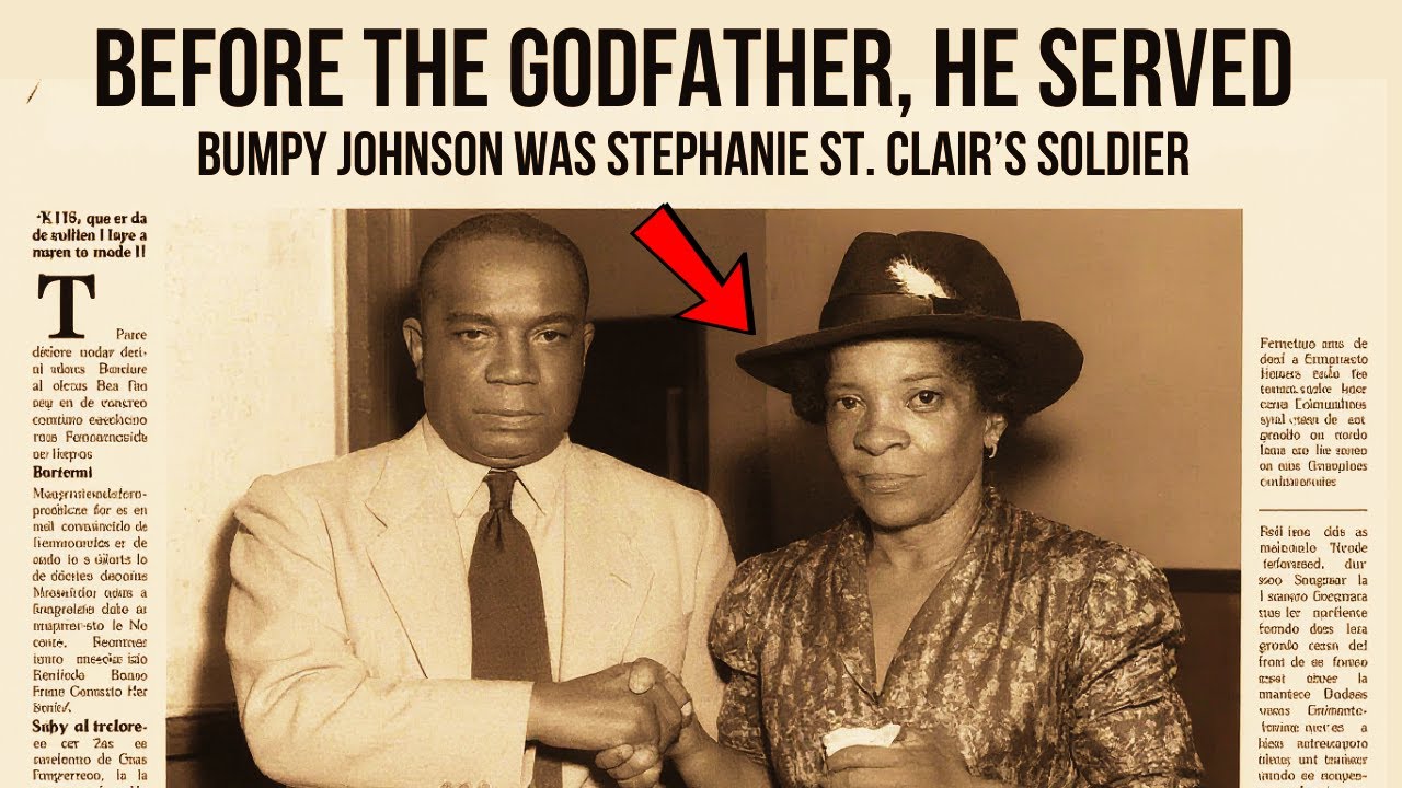 How Stephanie St. Clair Discovered Bumpy Johnson - Before He Was Godfather, He Was Her SOLDIER