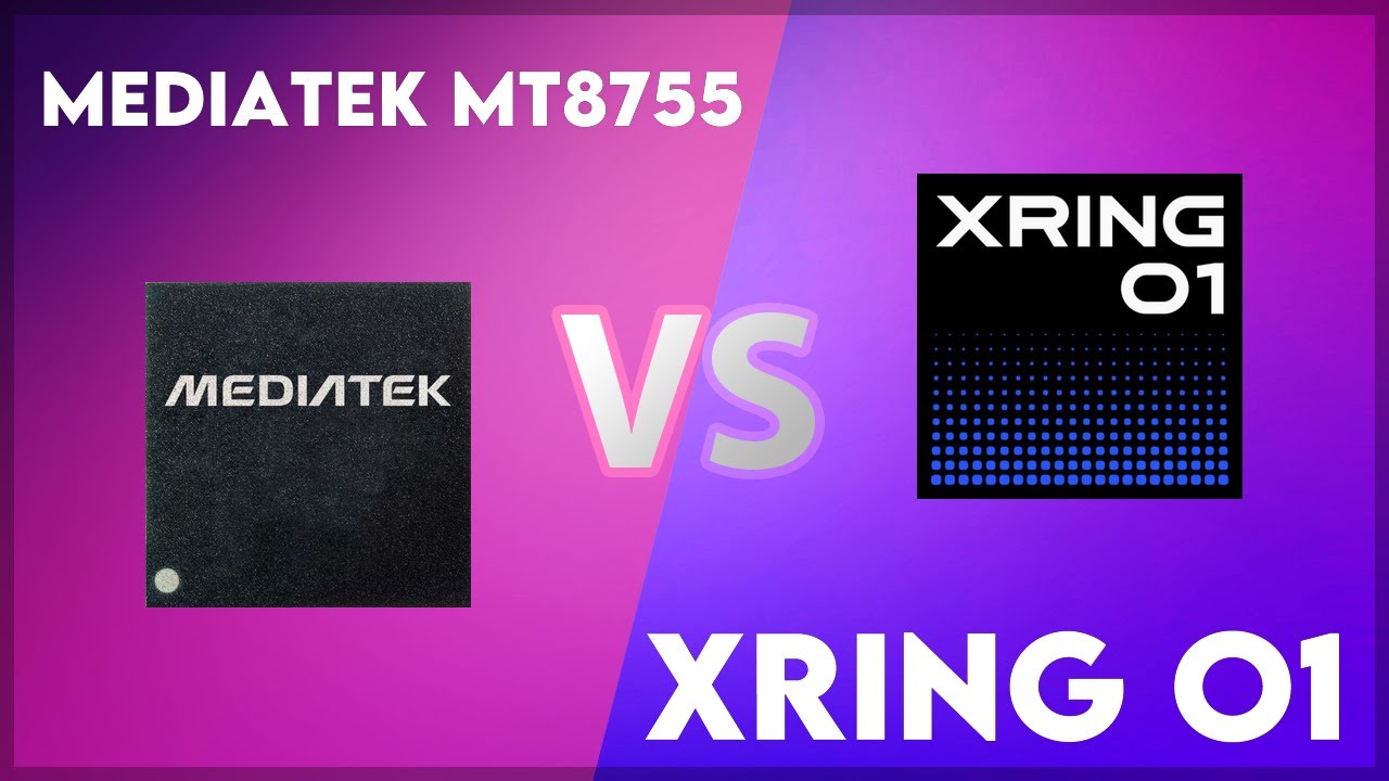MediaTek MT8755 vs Xring O1 Technical Comparison