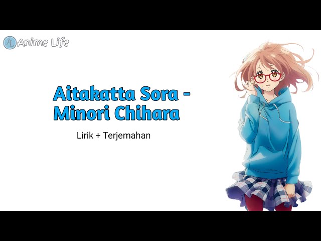 Lirik lagu Aitakatta Sora - Minori Chihara + Terjemahan class=