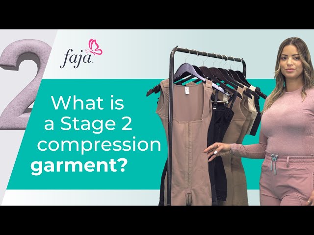 What is a stage 2 compression Faja 