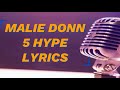 Malie Donn 5 Hype Official Lyrics Video Big Breeze Riddim mp3