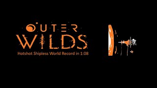 Outer Wilds - Hotshot Shipless Speedrun in 1:08 (WR)