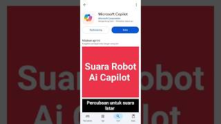 #Tutorial Percubaan suara robot ai capilot.