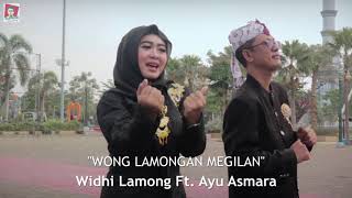 Widhi Lamong X Ayu Asmara - Wong Lamongan Megilan
