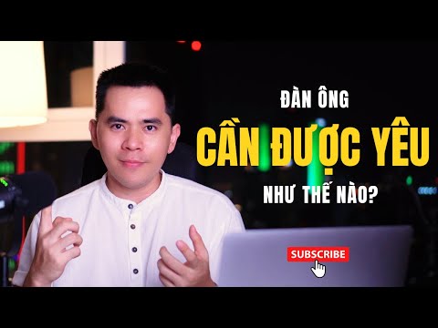 Đàn ông muốn được yêu như thế nào?