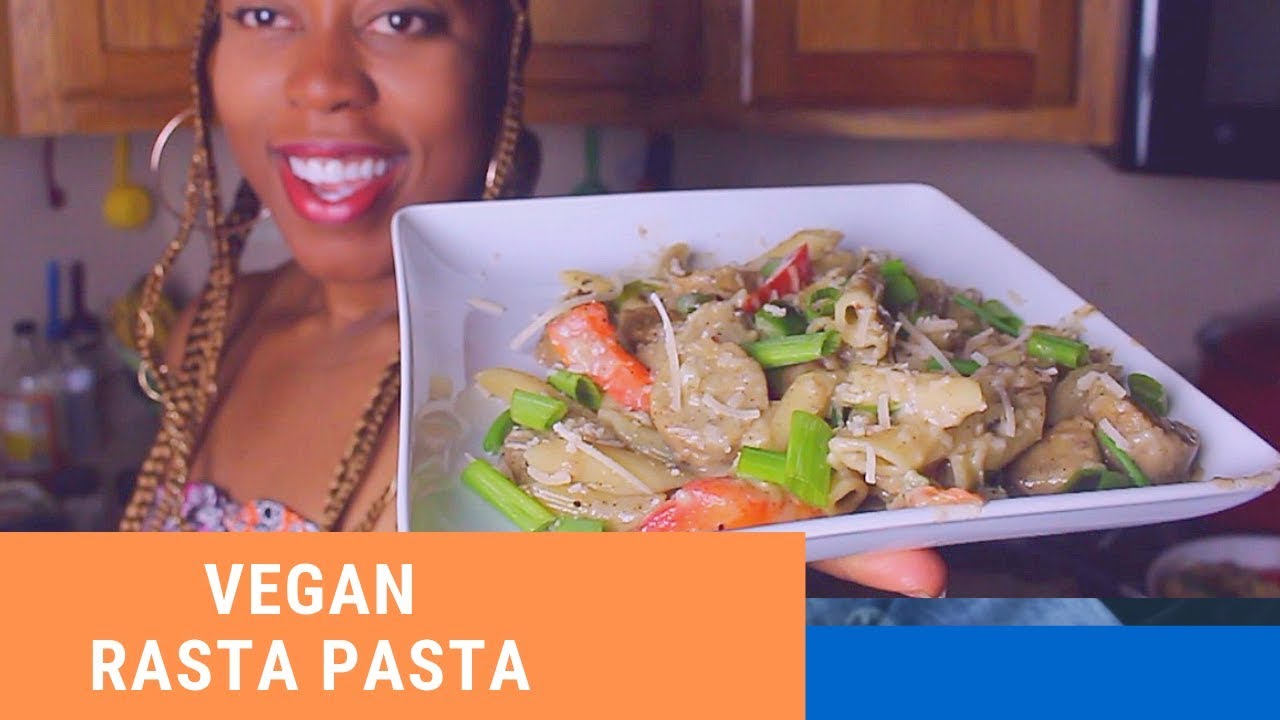 Vegan Rasta Pasta Episode 120 YouTube
