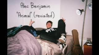 Alec Benjamin - Animal (revisited)