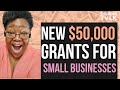 NEW GRANTS UP TO $50,000 FOR SMALL BUSINESS - HURRY | SHE BOSS TALK