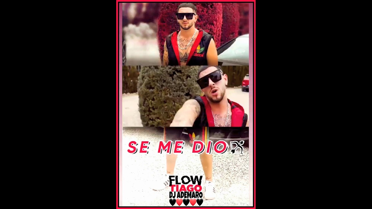 FLOWTIAGO - SE ME DIO ❌ DJ ADEMARO