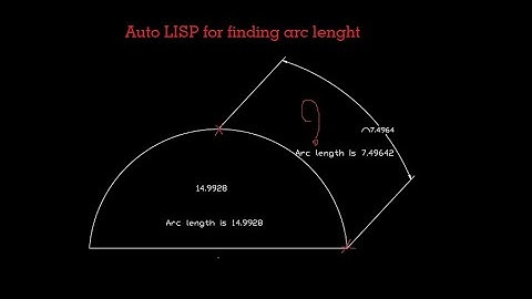Auto LISP routine for finding arc length by Allan Wise