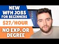 $27/HOUR Work At Home Jobs for Beginners No Experience Related