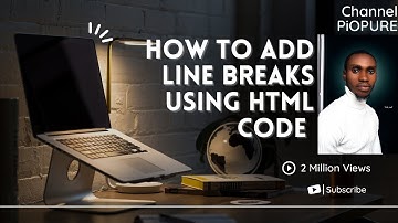 How to add line breaks on our html code