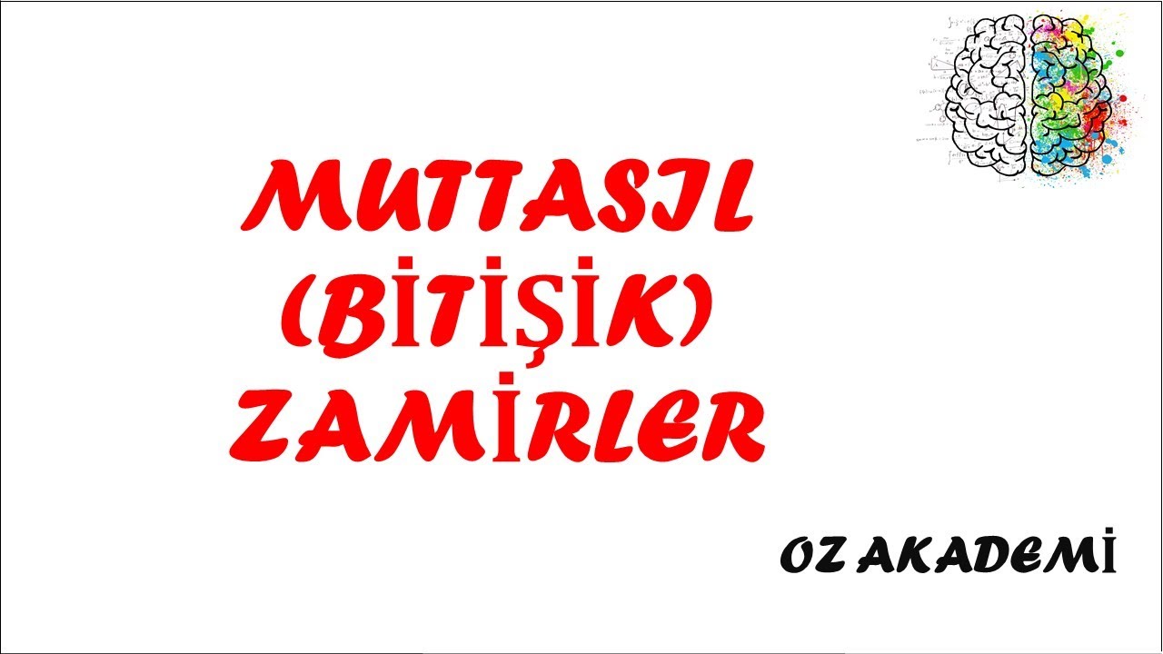 ARAPÇA MUTTASIL BİTİŞİK ZAMİRLER