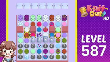 Knit Out Level 587 Solution Walkthrough