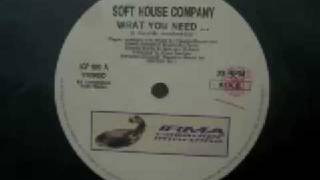 Video thumbnail of "Soft House Company - What You Need..."