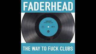 Faderhead - The Way To Fuck God (Modular Majesty Remix) (Official)