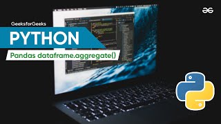 Python _ Pandas dataframe.aggregate()
