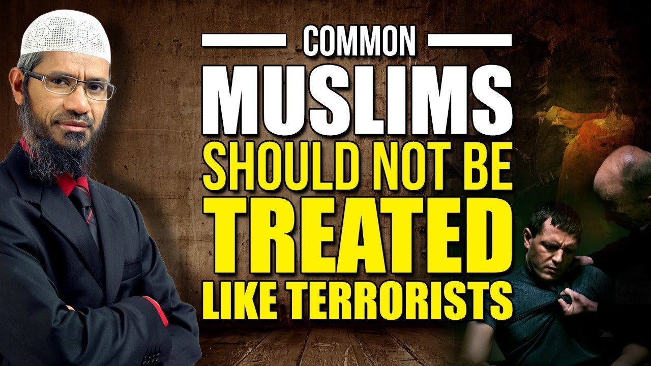 peace tv online Common Muslims should not be Treated like Terrorists - Dr Zakir Naik