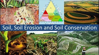 SOIL, SOIL EROSION & SOIL CONSERVATION