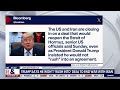 Iran war update: US and Iran nearing peace deal
