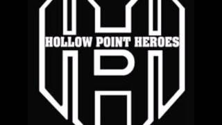 Hollow Point Heroes - Sit Down Shut Up (Lyrics in description)