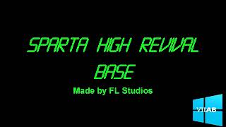 Sparta High Revival Base