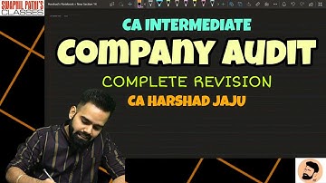 Company Audit || Company Audit Revision || CA INTER / CA FINAL || CA HARSHAD JAJU | Audit & Auditors