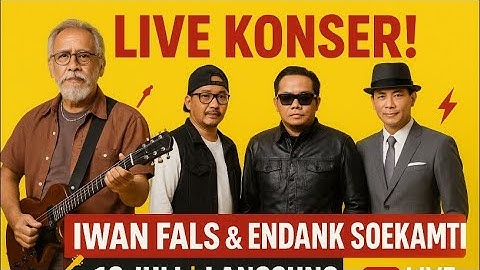 LIVE KONSER IWAN FALS & ENDANK SOEKAMTI - 12 JULI 2025 | Full Performance