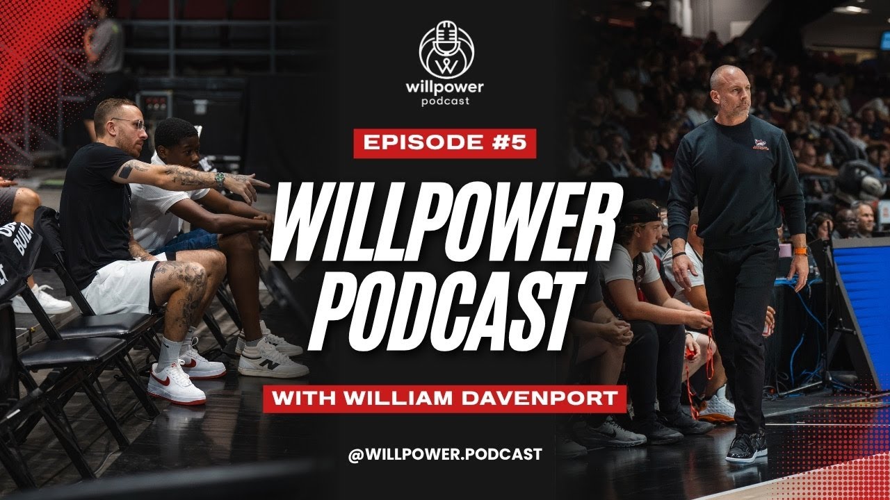 Willpower Podcast - E5S1 - Kyle Julius’ Story: Leading On & Off the Court, Culture & Coaching
