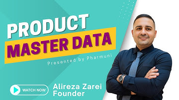 GMP Master Data Sources and Examples: Product Master Data | Module 2 - Video 2