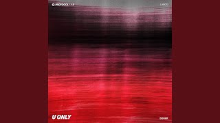 U Only (Extended Mix)