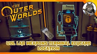 THE OUTER WORLDS - UDL Lab Weapons Terminal Keycard Location