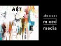 Mixed media demo peinture abstraite  collage  painting  stencil
