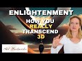 How we really transcend and graduate into 4d  mel rentmeister