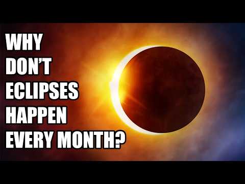 Why Don't Solar Eclipses Happen Every New Moon?