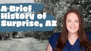 A Brief History of Surprise, AZ