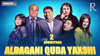 Aldagani quda yaxshi o'zbek film   Алдагани куда яхши узбекфильм