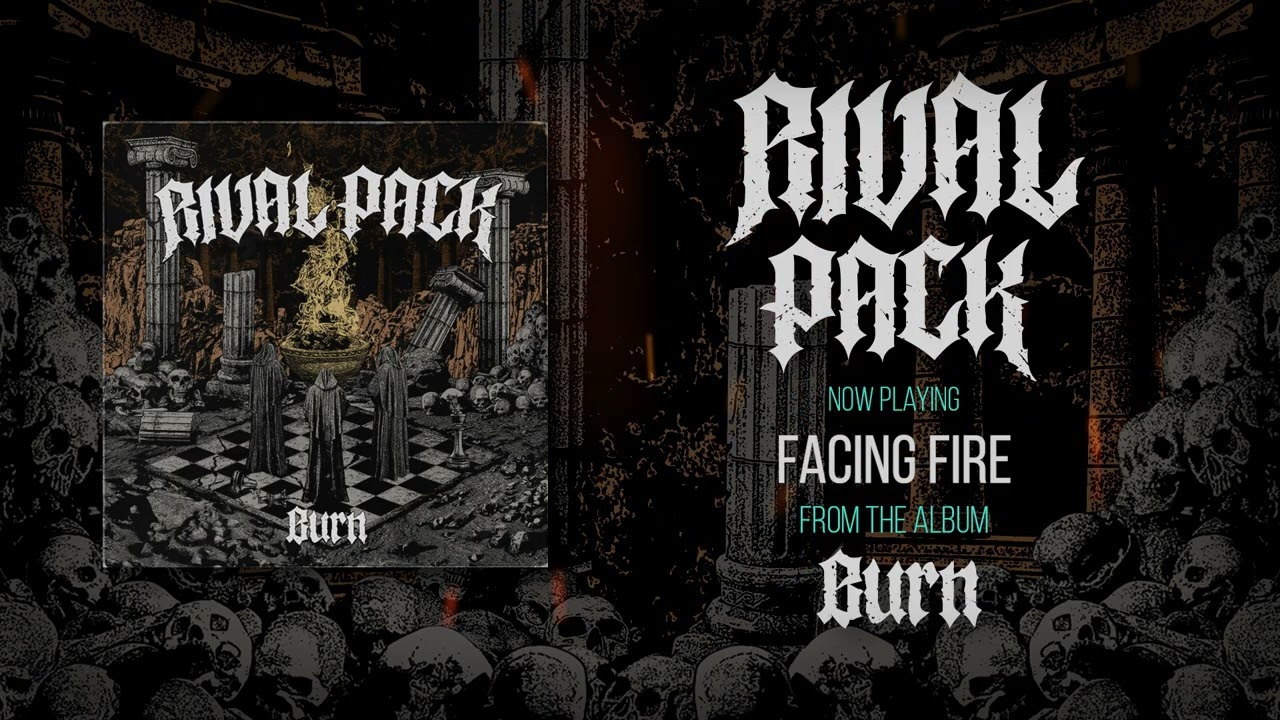 RIVAL PACK - Facing Fire (OFFICIAL VIDEO) auf YouTube ansehen RIVAL PACK - Facing Fire (OFFICIAL VIDEO) auf YouTube ansehen