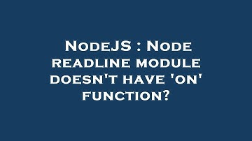 NodeJS : Node readline module doesn