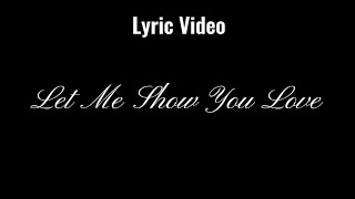 Mariel - Let Me Show You Love - Lyric Video