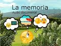 LA MEMORIA. Audio documental.