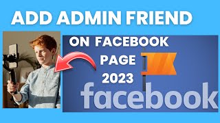 facebook page add admin | make someone admin on facebook page |  facebook business manager