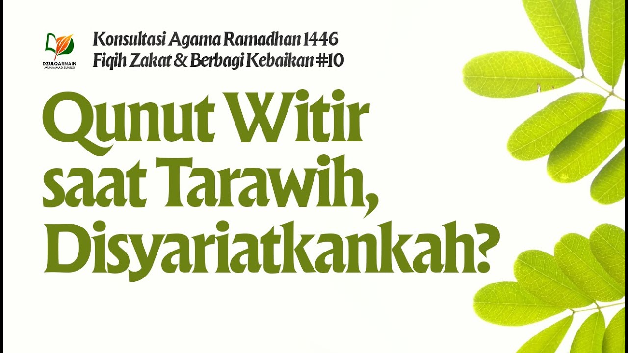 Qunut Witir saat Tarawih, Disyariatkankah?