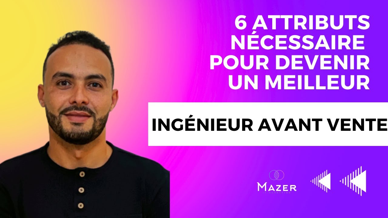 6 attributs d'un ingénieur avant vente presales les plus recherchés — free download