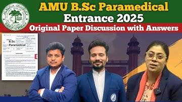 AMU BSc Paramedical Entrance Exam 2025- Live Paper Discussion | #amubscparamedical #amuparamedical