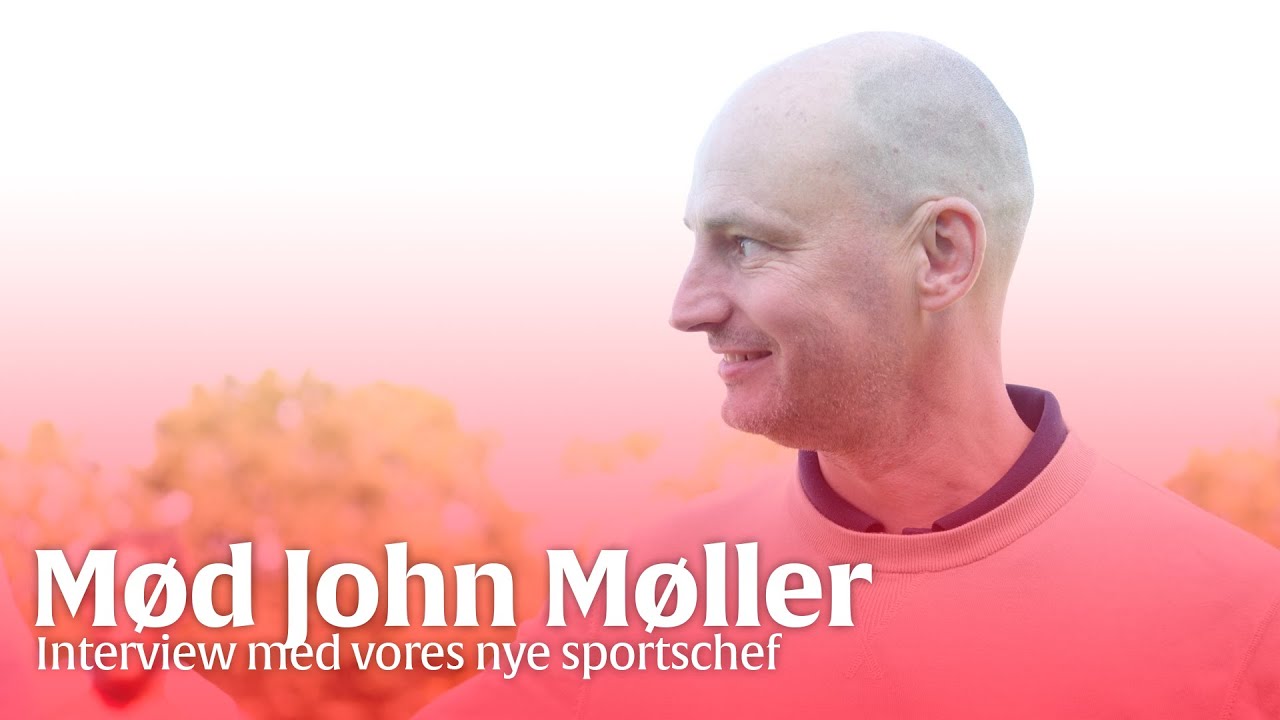 John Møller er sportschef i AaB - YouTube