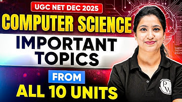 UGC NET Dec 2025 | Computer Science - Important Topics From All 10 Units | Puneet Mam