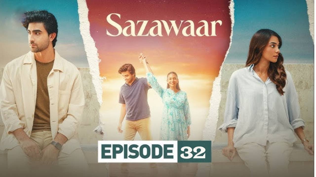 Sazawaar Episode 32  Review  | Khaqan Shahnawaz | Alishba Khan | ARY DIGITAL Drama | By DramaVistaar